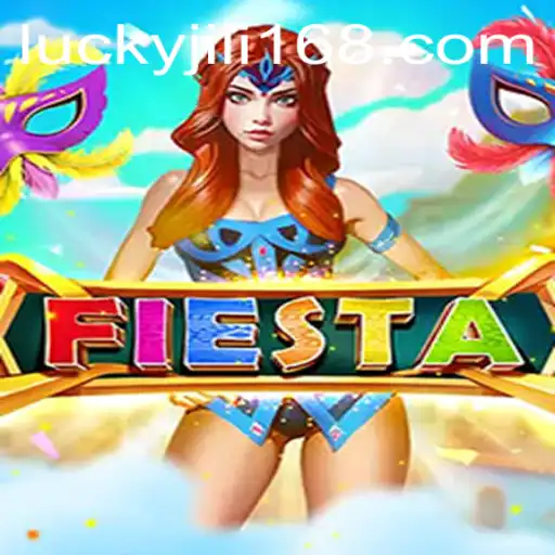 Exploring the Excitement of Fiesta by JiLi168.COM